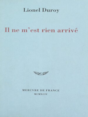 cover image of Il ne m'est rien arrivé